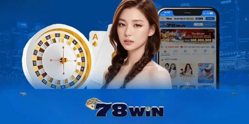 Những tính năng nổi bật của tải App 78win